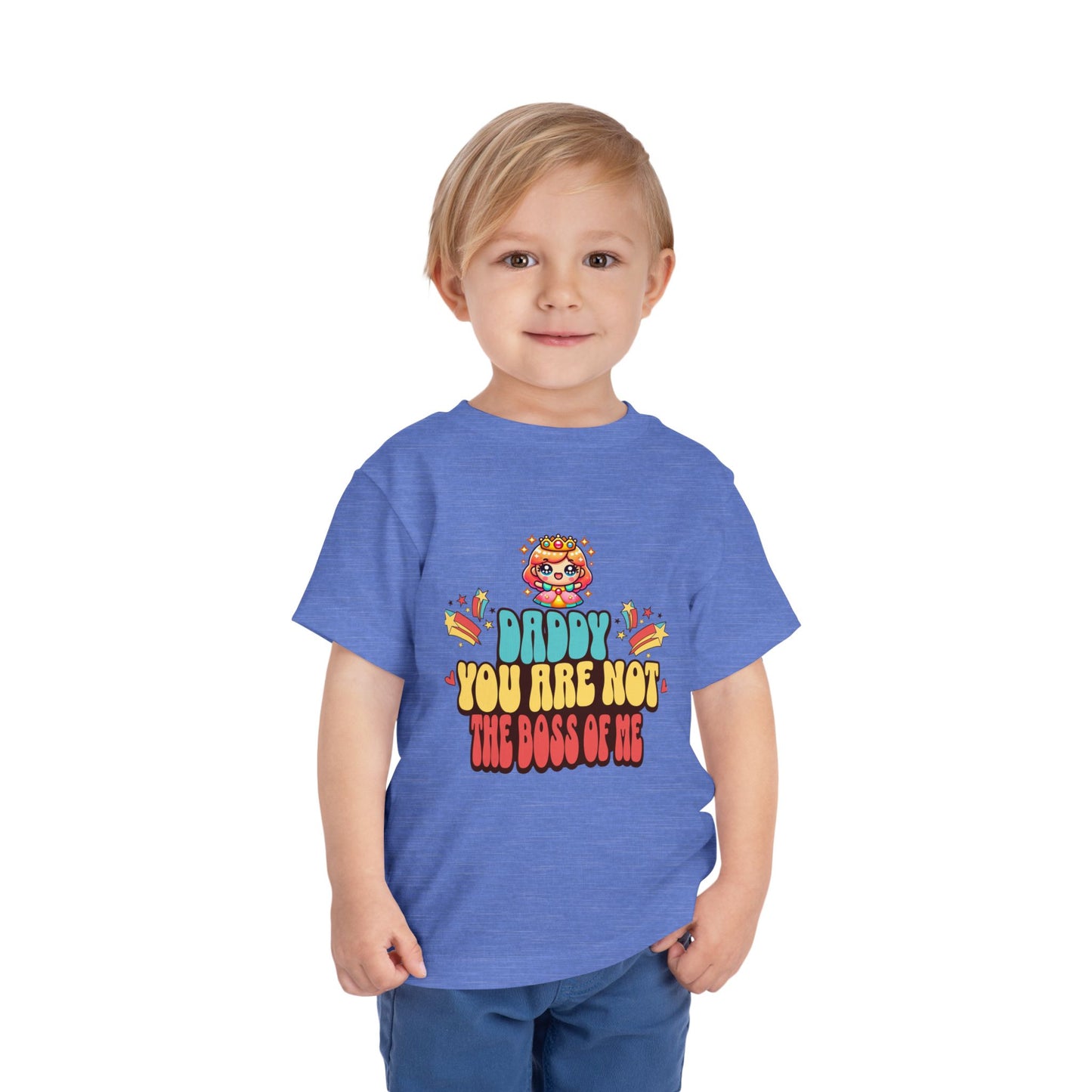 'Daddy You Are Not the Boss of Me' --- 100% airlume combed and ring-spun cotton (fiber content varies for different colors)