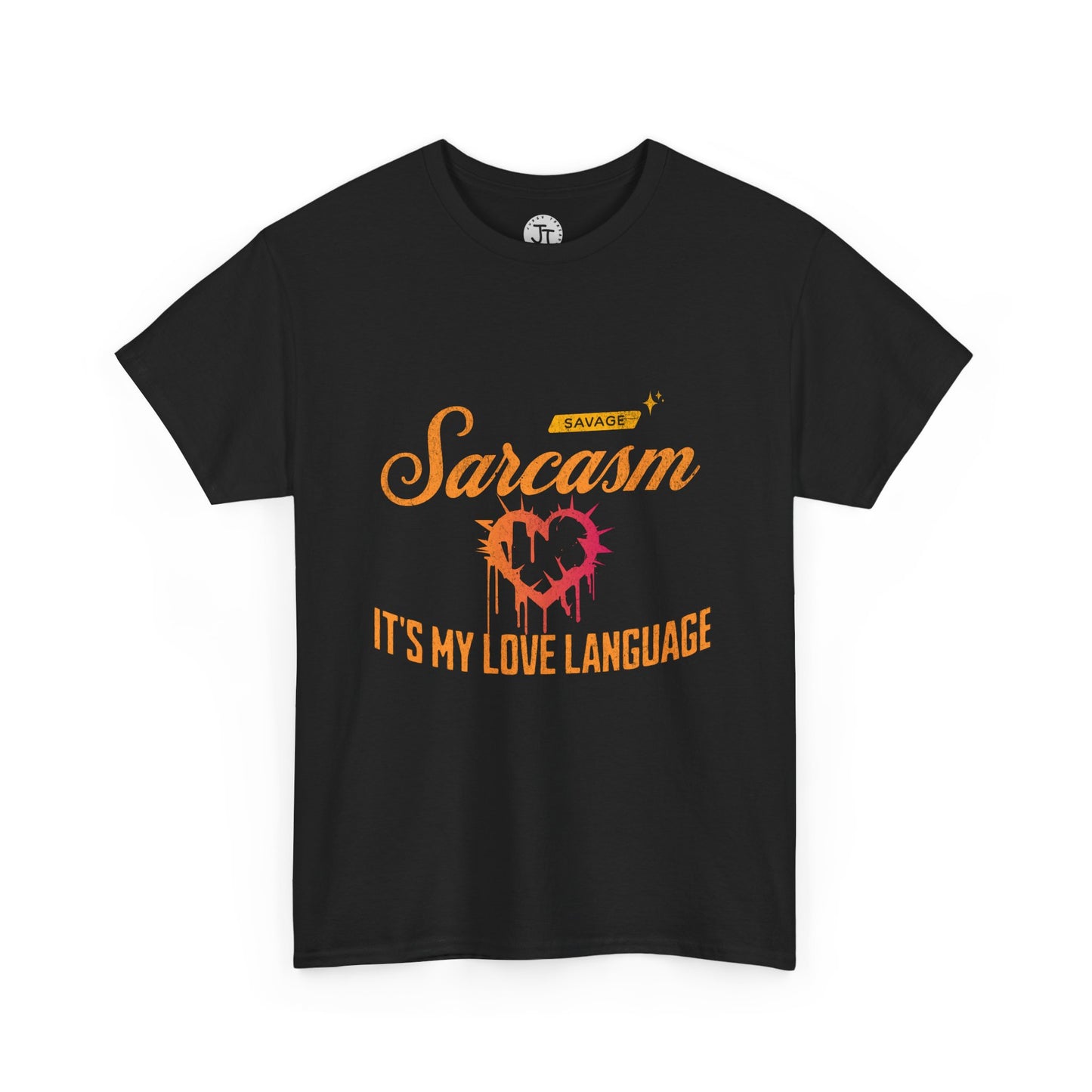 Sarcasm Is My Love Language --- 100% US Cotton Classic Fit T-Shirt