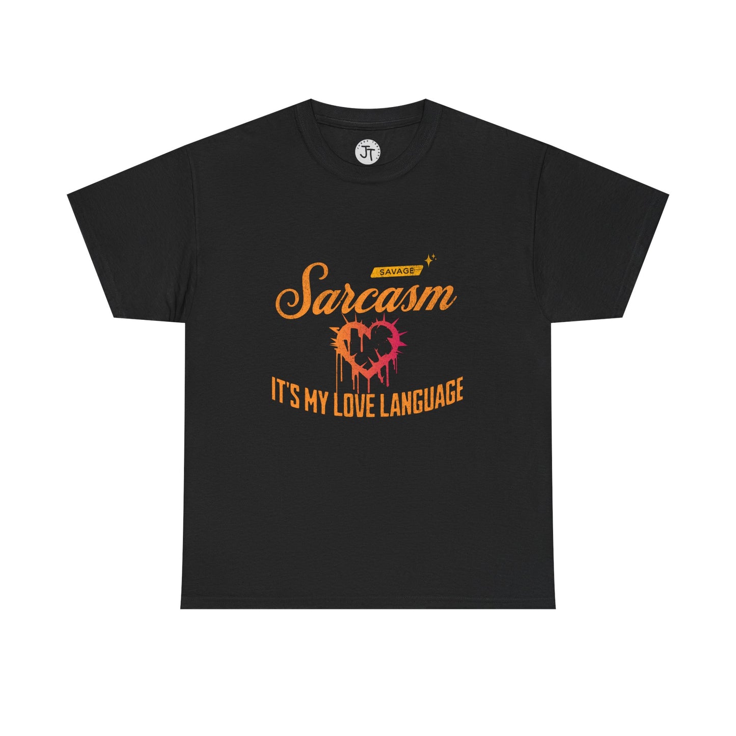 Sarcasm Is My Love Language --- 100% US Cotton Classic Fit T-Shirt