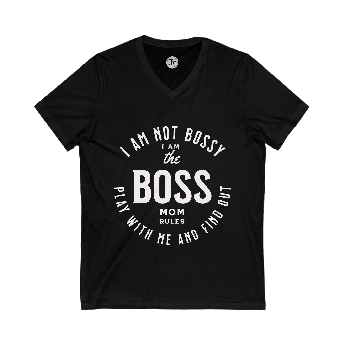 Im Not Bossy, I Am The Boss Mom Rules --- V-Neck - Premium Tees lightweight % Cotton and Cotton Blends