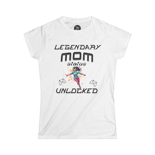 Legendary Mom Status Tee - Perfect for Gamer Moms!